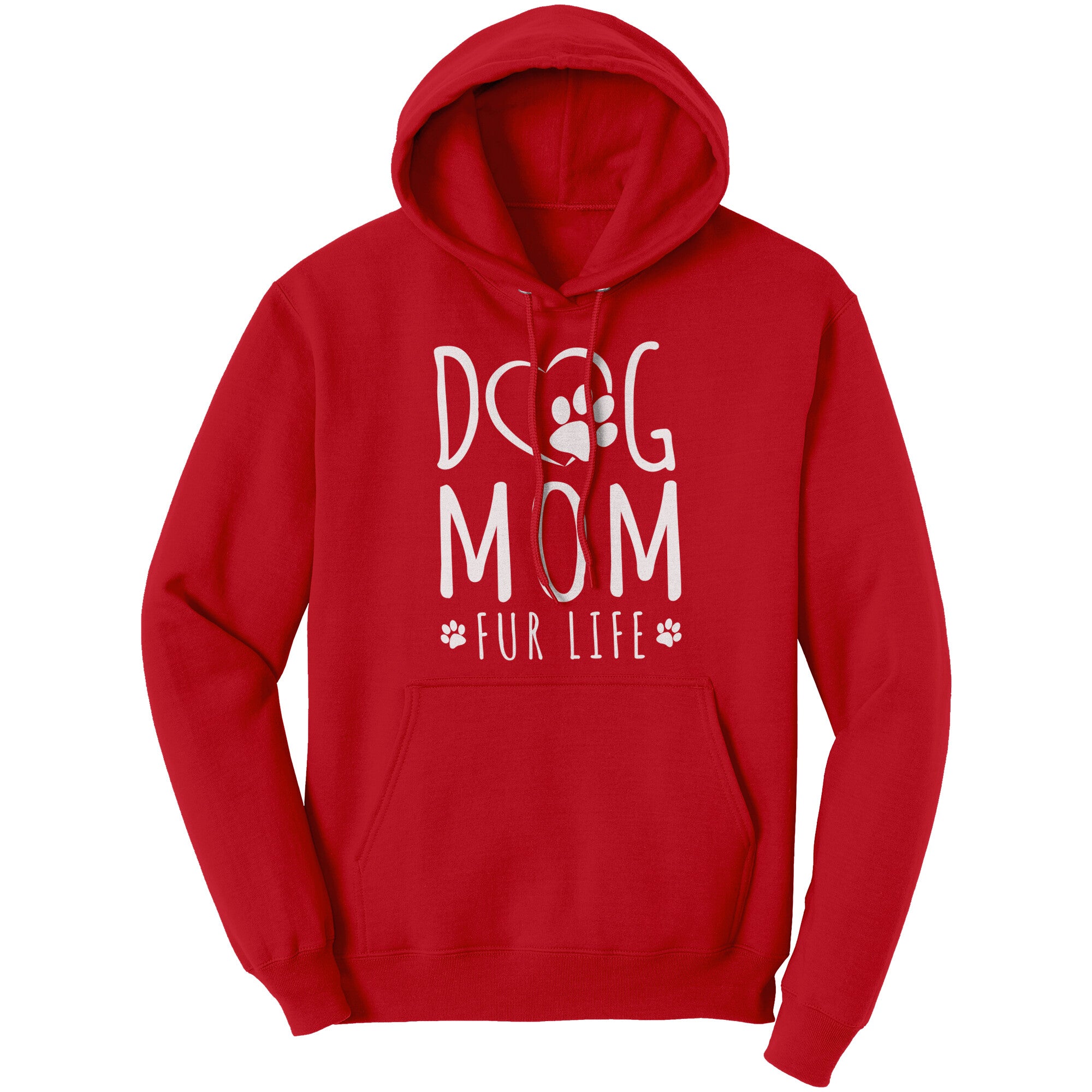 Dog Mom Fur Life Hoodie Sweater