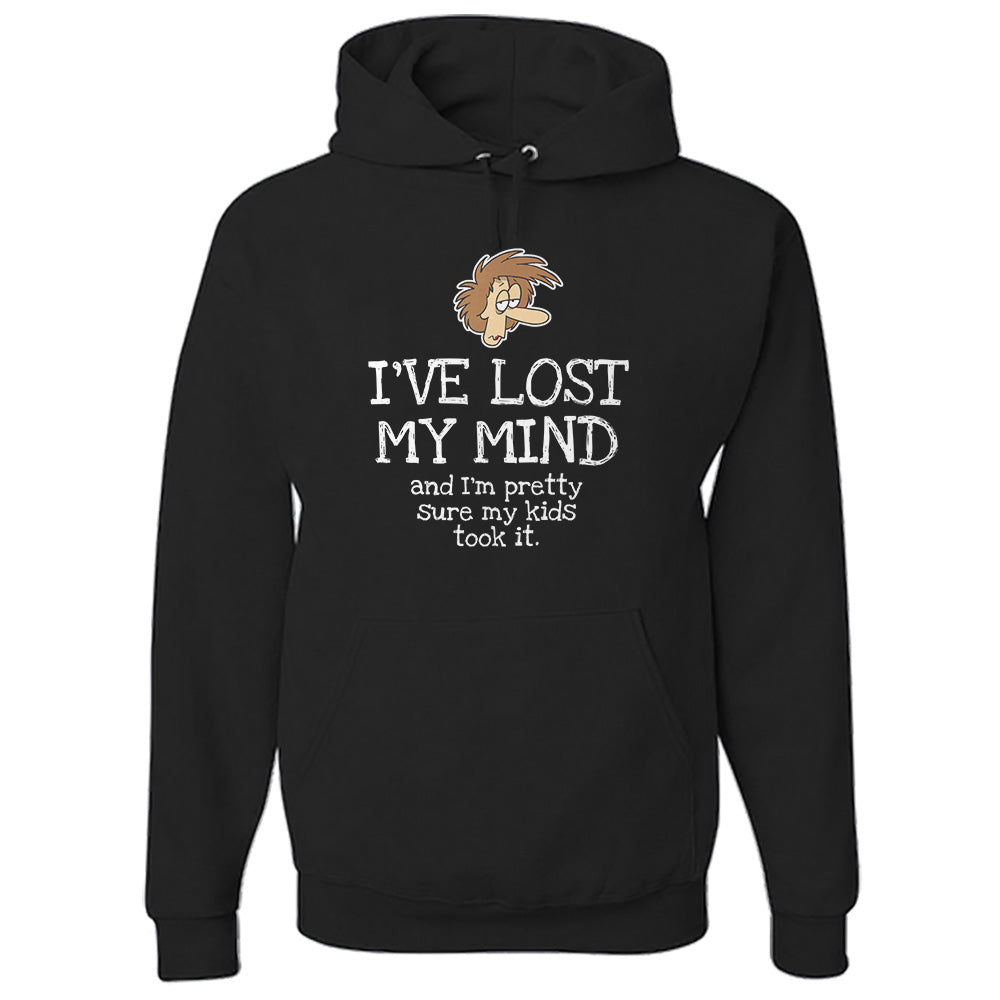 I've Lost My Mind Hoodie