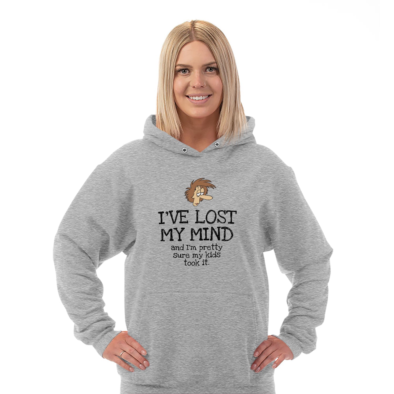 I've Lost My Mind Hoodie