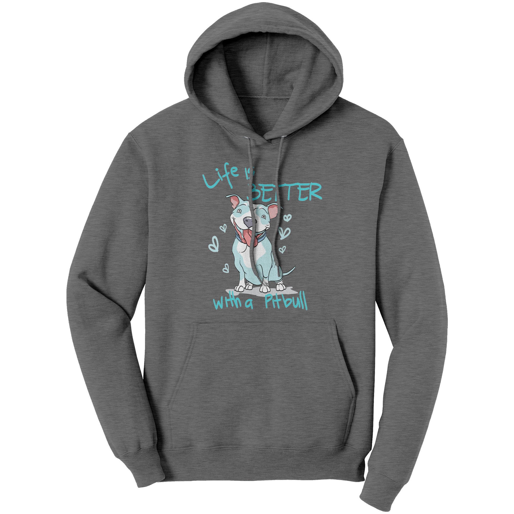 Life Is Better with a Pitbull Hoodie Sweatshirt