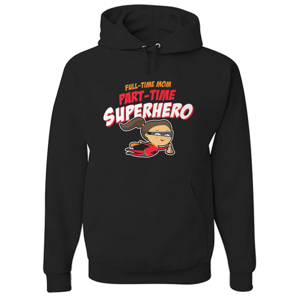 Part-time Superhero Hoodie